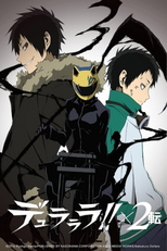 Durarara!!x2 Ten (デュラララ!!×２ 転)
