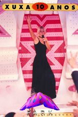 Xuxa 10 Anos (Xuxa 10 Anos)