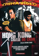 Hong Kong a Cidade do Crime (A Ke)