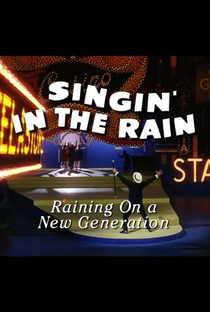 Singin' in the Rain: Raining on a New Generation - Poster / Capa / Cartaz - Oficial 1