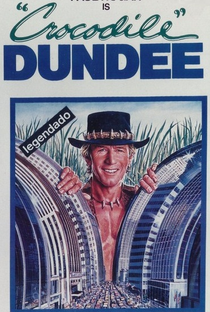 Crocodilo Dundee - Poster / Capa / Cartaz - Oficial 3