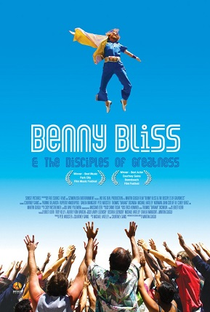 Benny Bliss and the Disciples of Greatness - Poster / Capa / Cartaz - Oficial 1