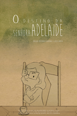 O Destino Da Senhora Adelaide (O Destino Da Senhora Adelaide)