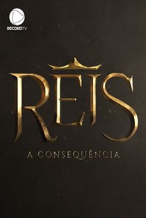 Reis: A Consequência (8ª Temporada) - Poster / Capa / Cartaz - Oficial 3
