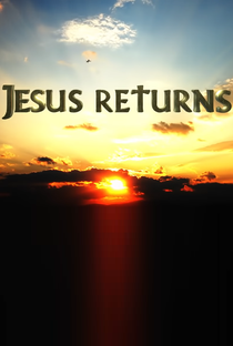 Jesus Returns - Poster / Capa / Cartaz - Oficial 1