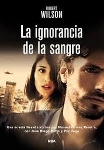 La Ignorancia de La Sangre (La Ignorancia de La Sangre)