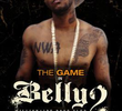 Belly 2: Millionaire Boyz Club