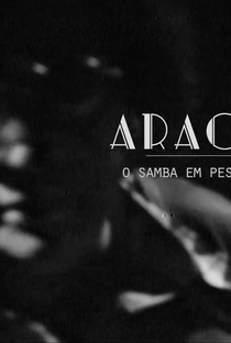 Araca - O samba em pessoa - Poster / Capa / Cartaz - Oficial 1