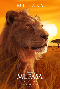 Mufasa: O Rei Leão - Poster / Capa / Cartaz - Oficial 16