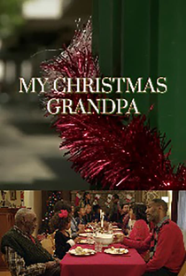 My Christmas Grandpa - Poster / Capa / Cartaz - Oficial 1