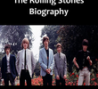 Rolling Stones - Biography