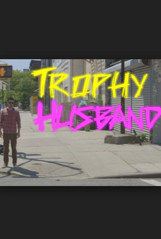 Poster 1 de Filme Trophy Husband (2016)