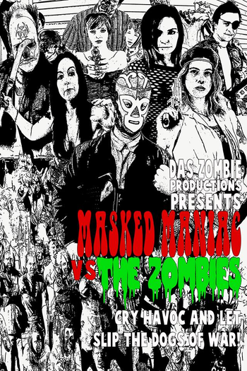 Poster de Filme Masked Maniac Vs the Zombies (2014)