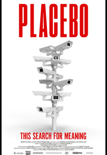 Placebo: This Search for Meaning (Placebo: This Search for Meaning)