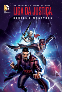 Liga da Justiça - Deuses e Monstros - Poster / Capa / Cartaz - Oficial 2