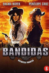 Bandidas - Poster / Capa / Cartaz - Oficial 8