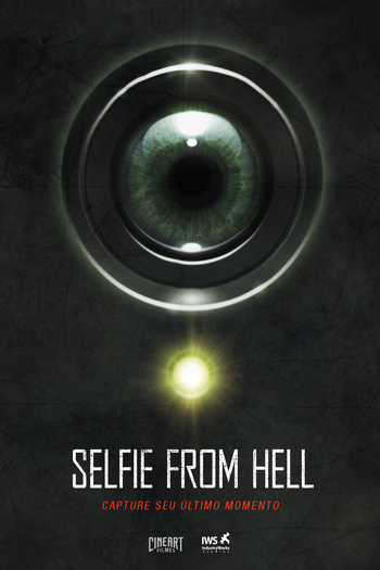  de Filme Selfie Para o Inferno (2018)
