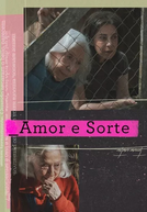 Amor e Sorte (1ª Temporada)