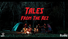 Tales From the Rez Season 1 Official Trailer