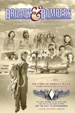 Broads & Bombers, a War Time Experiment in Man Power (Broads & Bombers, a War Time Experiment in Man Power)