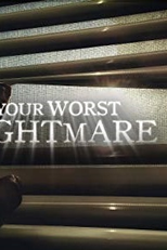 Seu Pior Pesadelo (5ª Temporada) (Your Worst Nightmare (Season 5))