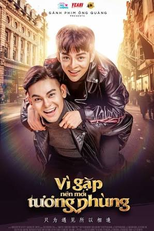 Because Of Meeting You, We Can Be Here Together (Vì Gặp Nên Mới Tương Phùng)