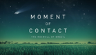 Moment of Contact (2022) | Official Trailer