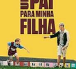 Um Pai Para Minha Filha