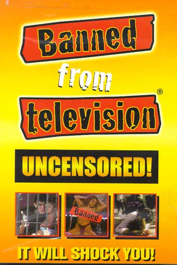  de Filme Banned from Television (1998)
