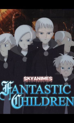 Fantastic Children 2004 Filmow
