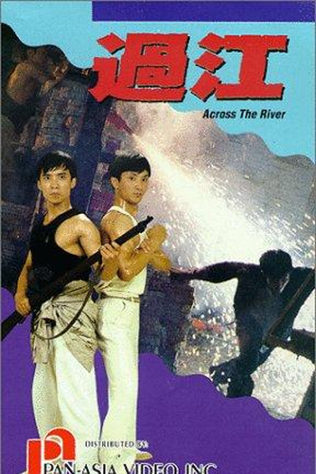 Poster de Filme Cross the River (1989)