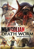 O Retorno dos Vermes Malditos (Mongolian Death Worm)