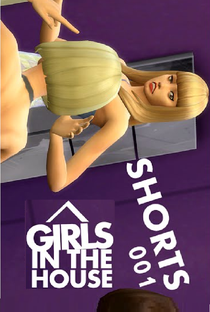 Girls In The House: Vira Essa Cara Agora - Poster / Capa / Cartaz - Oficial 1