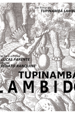Tupinambá Lambido (Tupinambá Lambido)