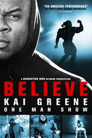 Poster de TV Kai Greene: Believe (2015)