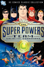 Super Amigos - 9ª Temporada (Guardiões Galácticos) (The Super Powers Team: Galactic Guardians (Season 9))