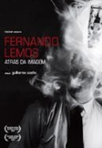 Fernando Lemos - Atrás da Imagem (Fernando Lemos - Atrás da Imagem)