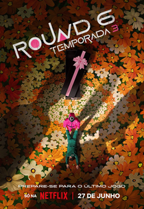 Round 6 (3ª Temporada) (오징어게임 시즌3)