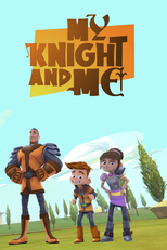 My Knight and Me (My Knight and Me)