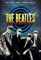 The Beatles: Made on Merseyside (The Beatles: Made on Merseyside)