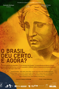 O Brasil deu Certo. E Agora? - Poster / Capa / Cartaz - Oficial 1
