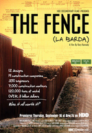 A Cerca (The Fence (La Barda))