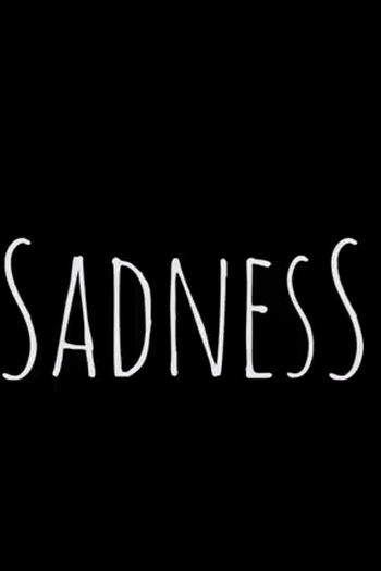 Poster de Curta Sadness (2015)
