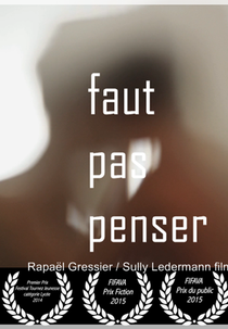 Must Not Think (Faut pas penser)