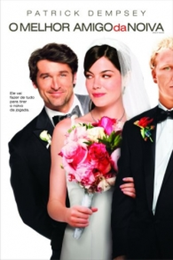  de Filme O Melhor Amigo da Noiva (2008)