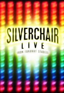Silverchair - Live from Faraway Stables (Silverchair - Live from Faraway Stables)
