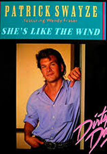 Patrick Swayze Featuring Wendy Fraser: She's Like the Wind (Patrick Swayze Featuring Wendy Fraser: She's Like the Wind)