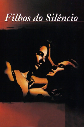  de Filme Filhos do Silêncio (1986)