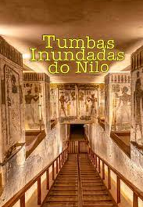 Tumbas Inundadas do Nilo (Flooded Tombs of the Nile)