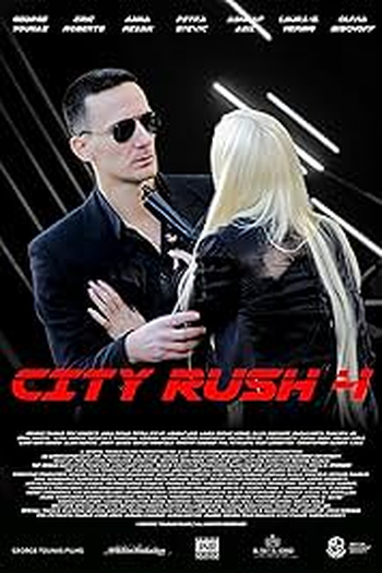  de Filme City Rush 4 (2025)